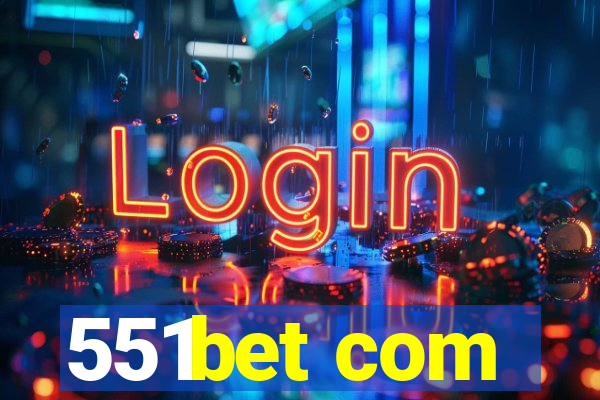 551bet com